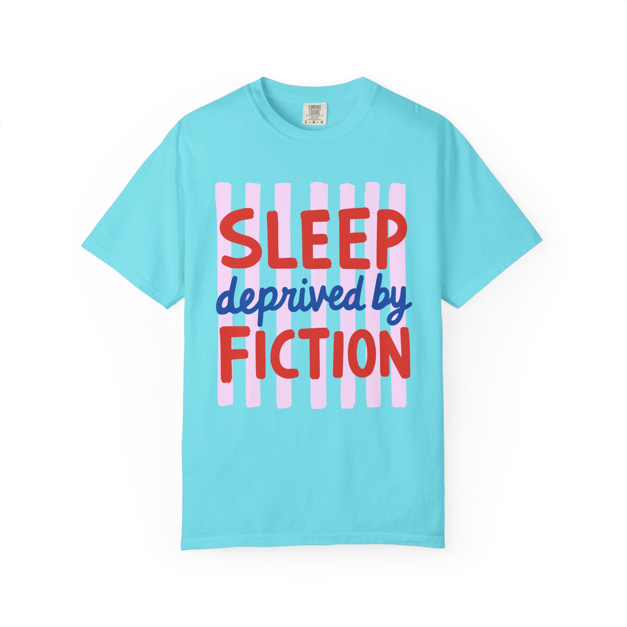 Sleep Deprived by Fiction T-Shirt