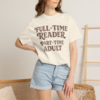 Full Time Reader T-Shirt