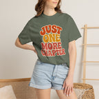 Just One More Chapter T-Shirt