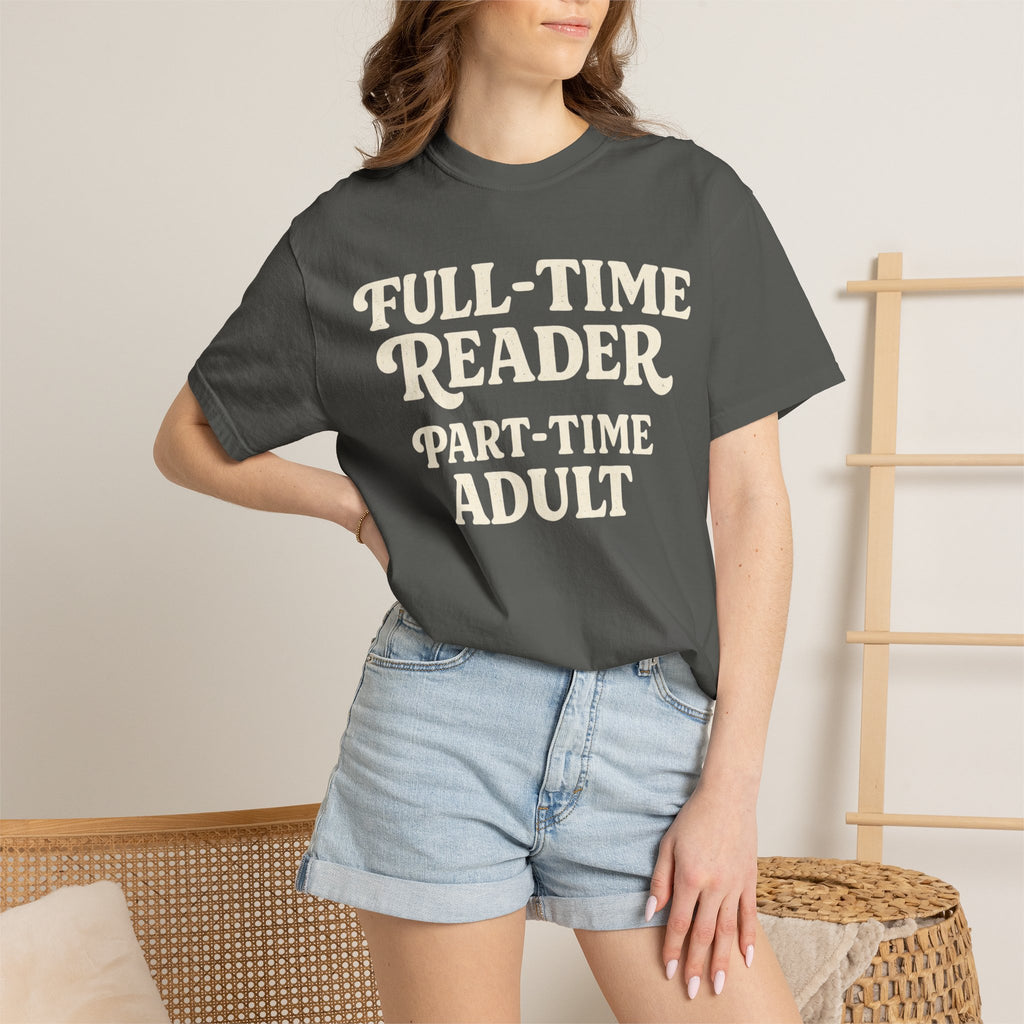 Full Time Reader T-Shirt