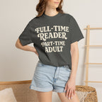 Full Time Reader T-Shirt