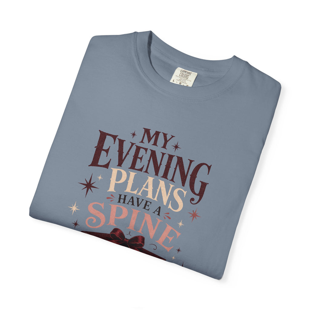 My Evening Plans Have a Spine T-Shirt