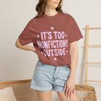 Too Nonfictiony T-Shirt