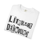 Literary Delinquent T-Shirt