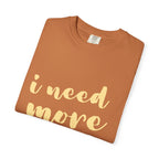 I Need More Books T-Shirt