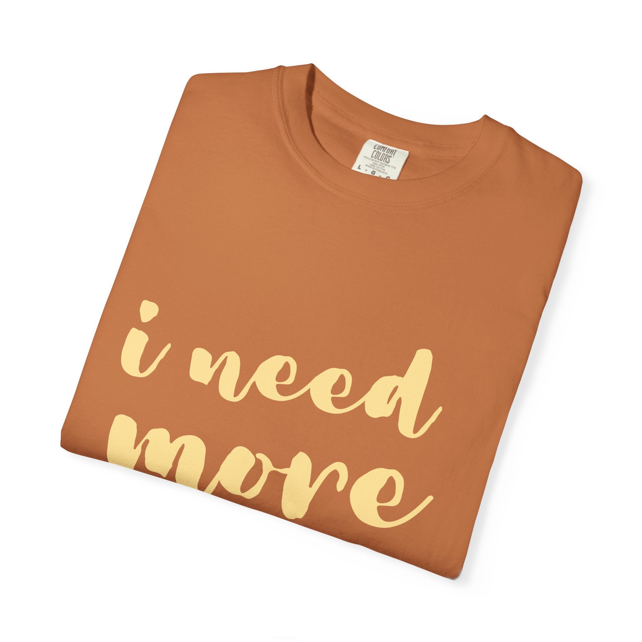 I Need More Books T-Shirt