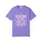Reading Is My Out Of Office T-Shirt