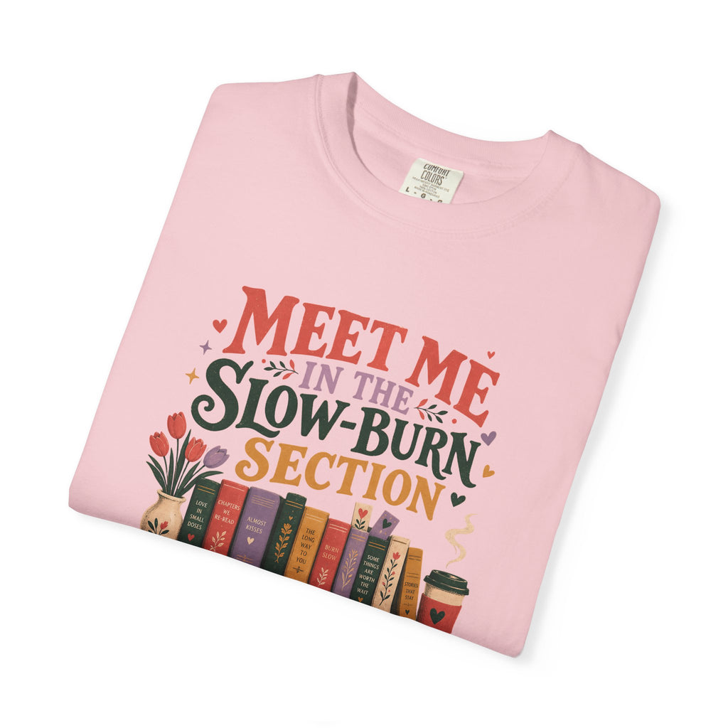 Meet Me in the Slow-Burn Section T-Shirt