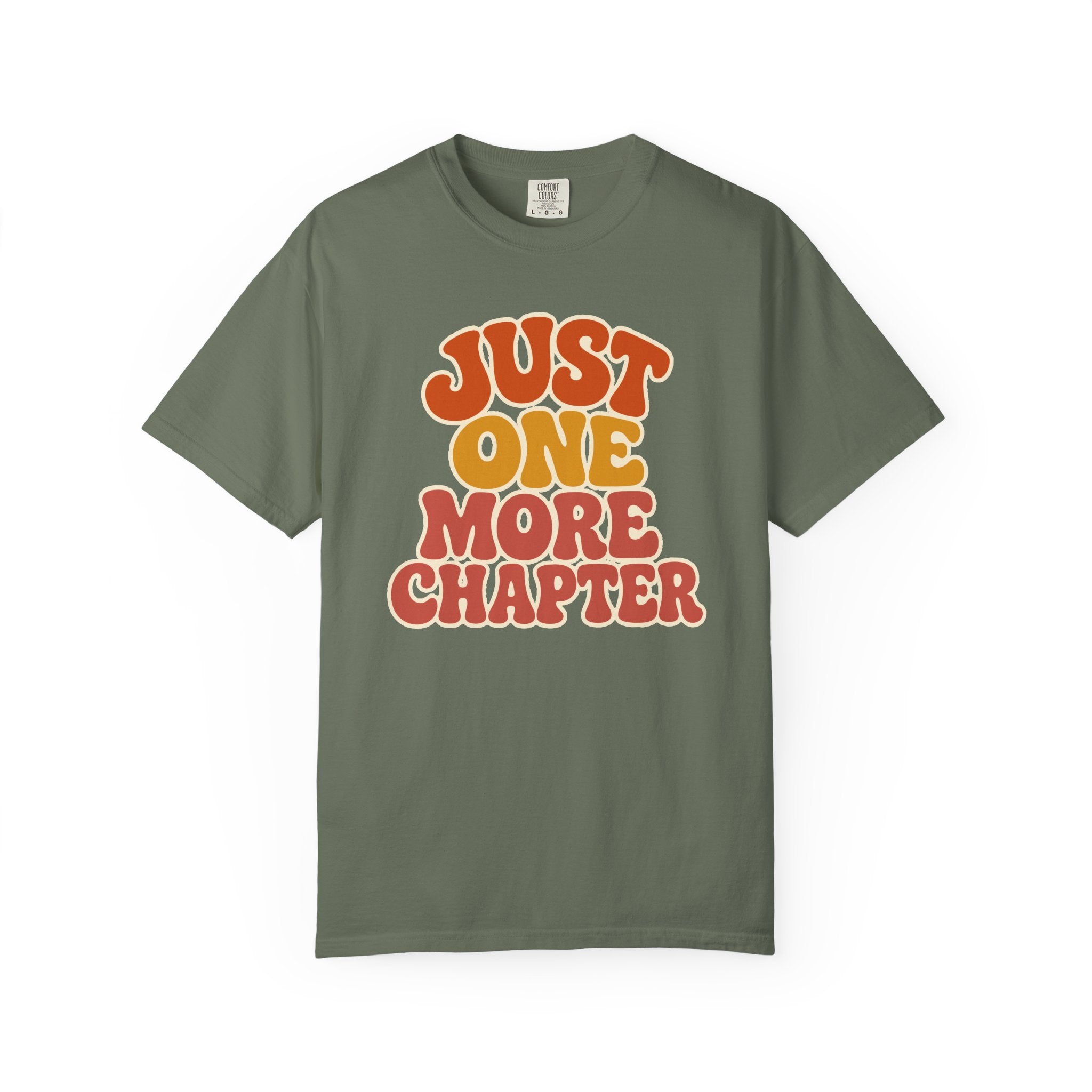 Just One More Chapter T-Shirt