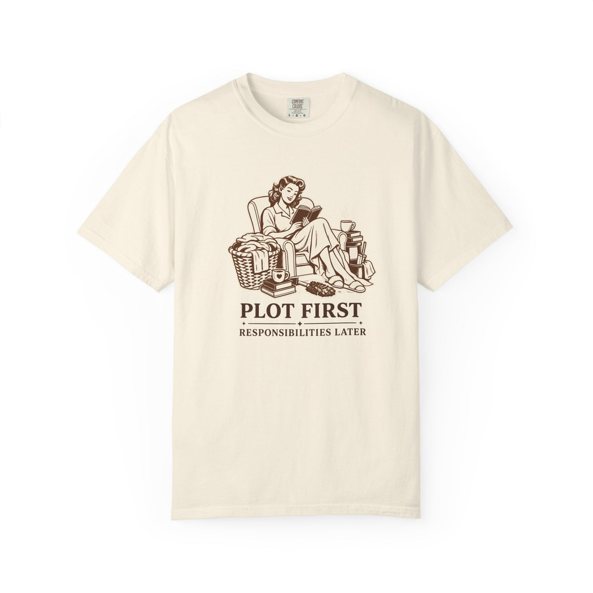 Plot First, Responsibilities Later T-Shirt
