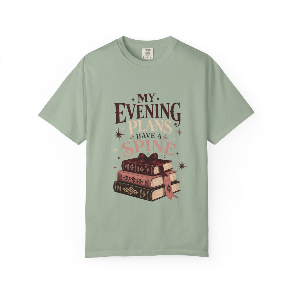 My Evening Plans Have a Spine T-Shirt