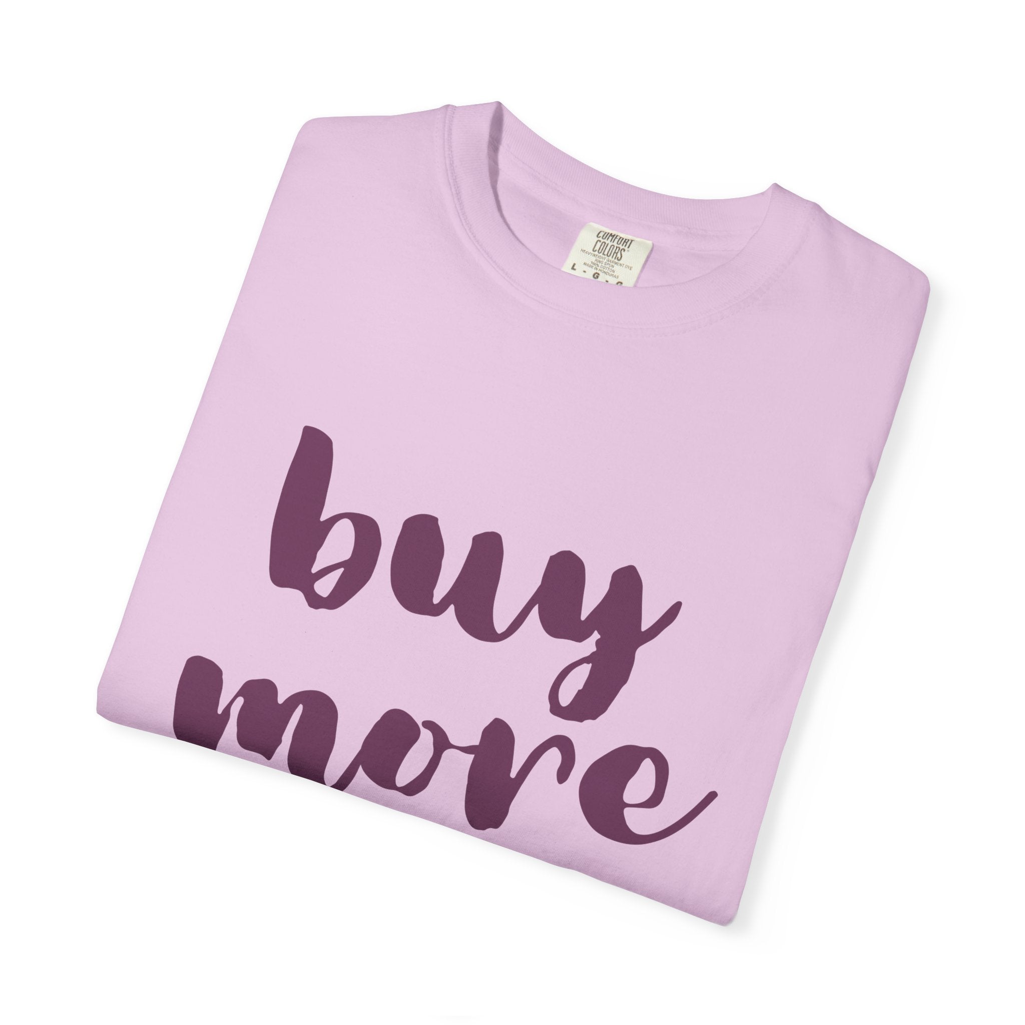 Buy More Books T-Shirt