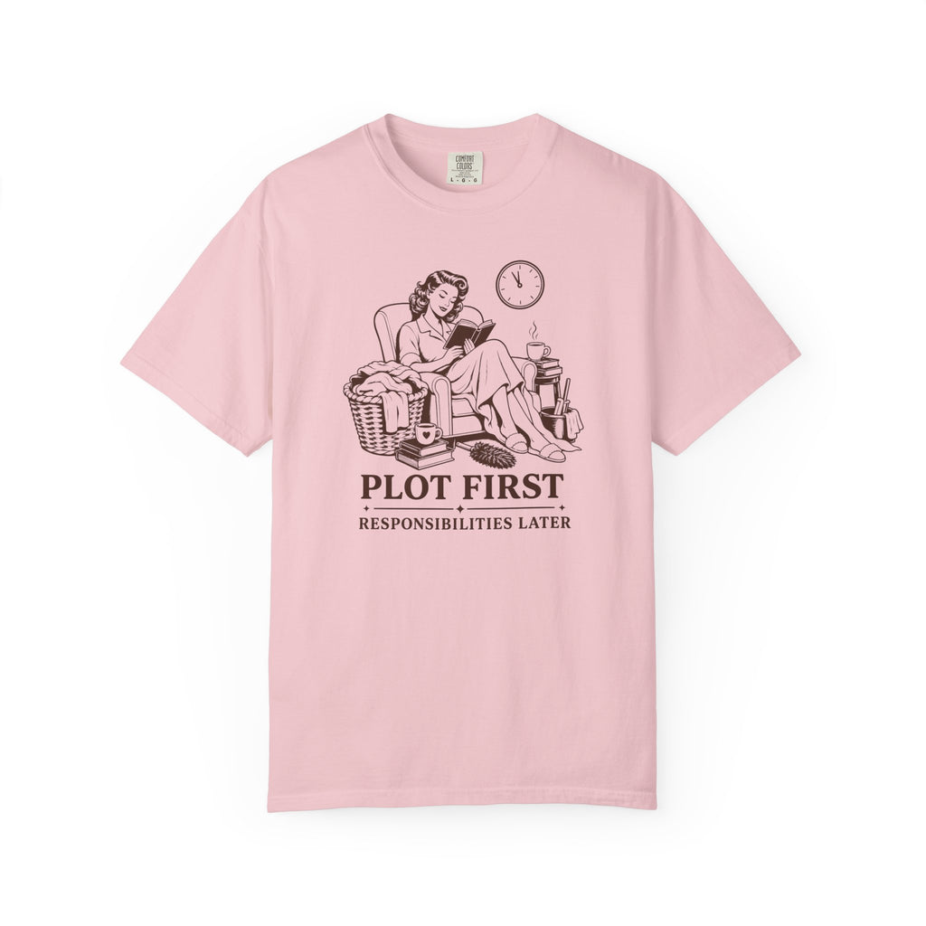 Plot First, Responsibilities Later T-Shirt