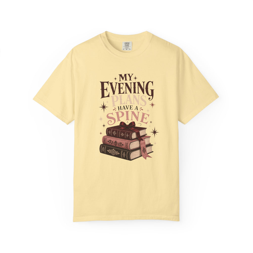 My Evening Plans Have a Spine T-Shirt