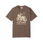 Plot First, Responsibilities Later T-Shirt