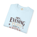 My Evening Plans Have a Spine T-Shirt