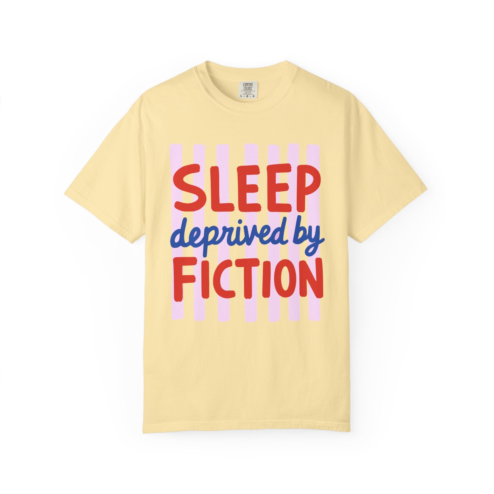 Sleep Deprived by Fiction T-Shirt