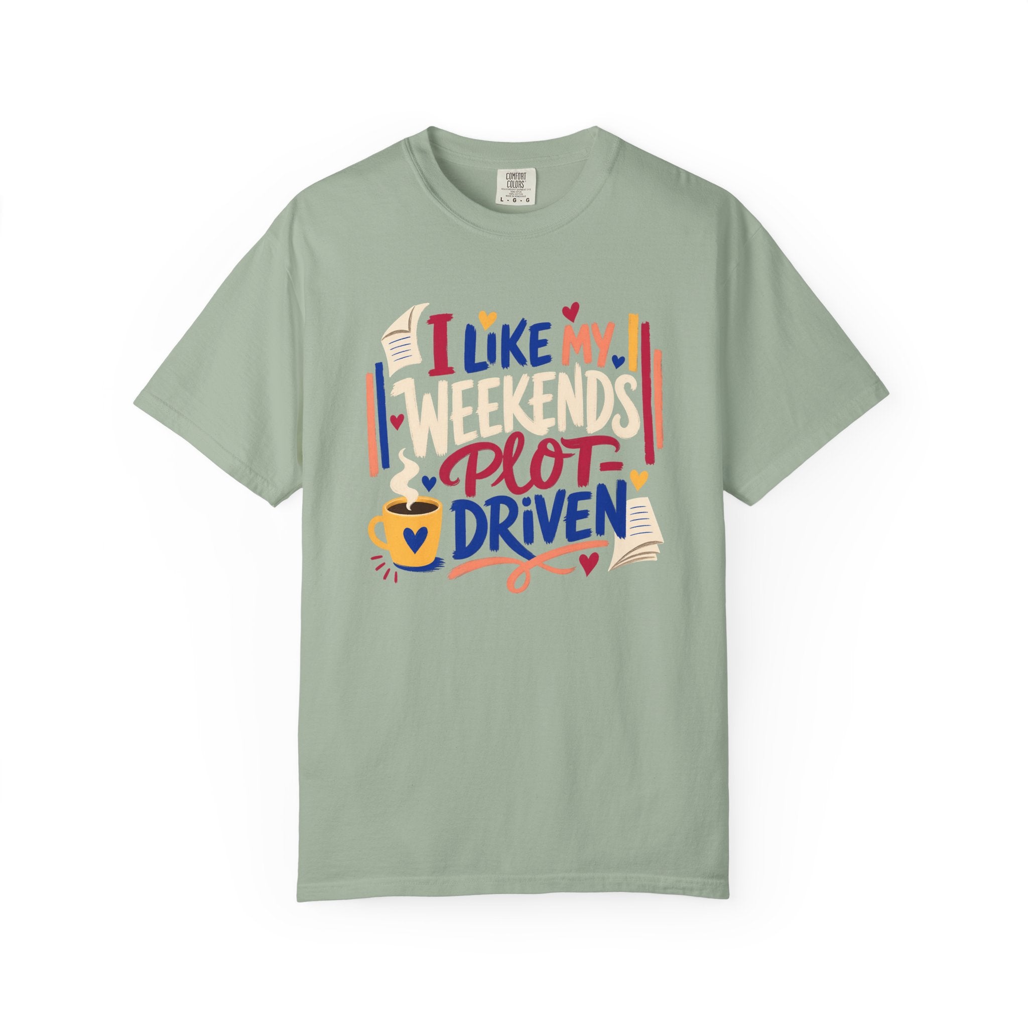 Plot-Driven Weekends T-Shirt