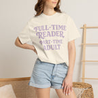 Full Time Reader T-Shirt