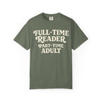 Full Time Reader T-Shirt