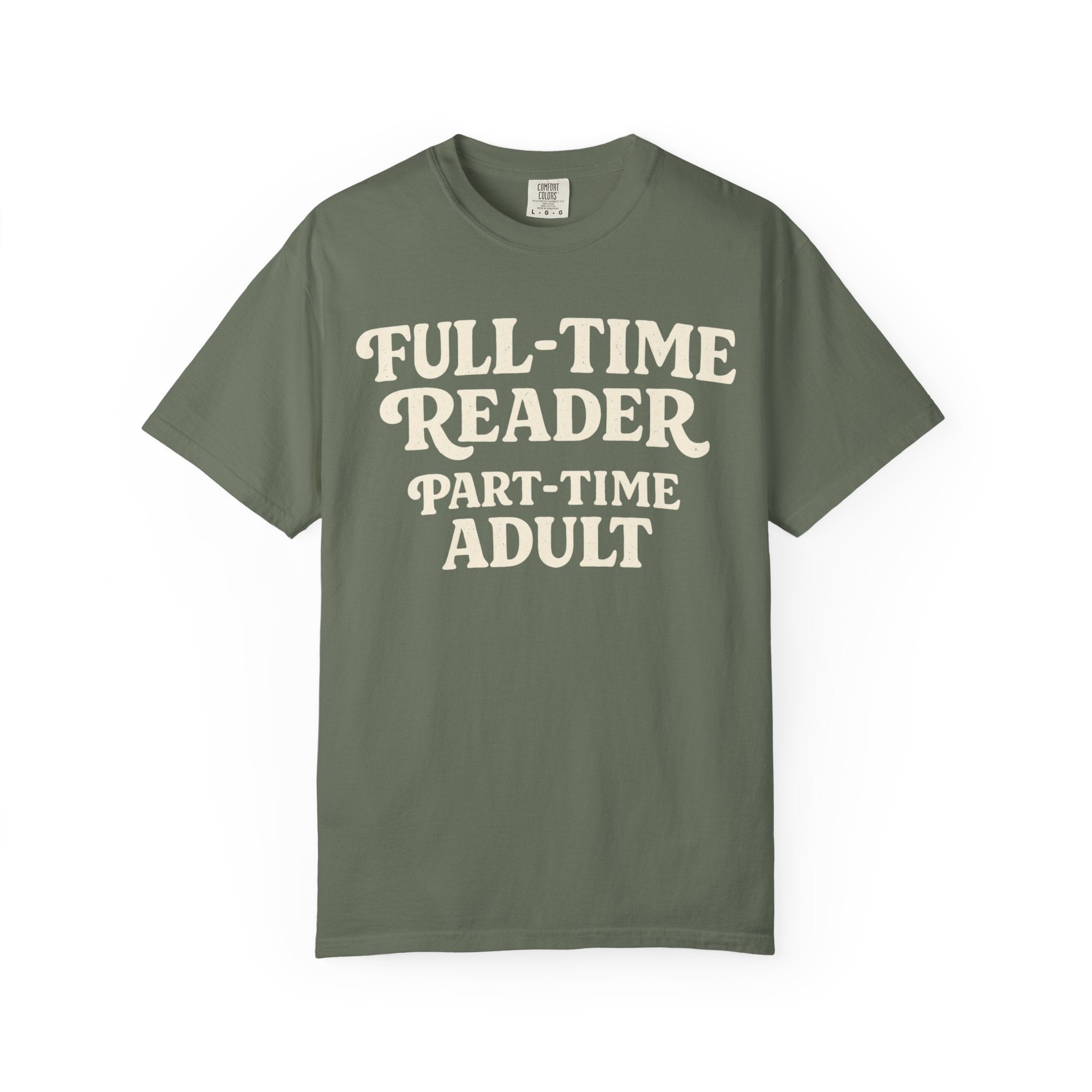 Full Time Reader T-Shirt