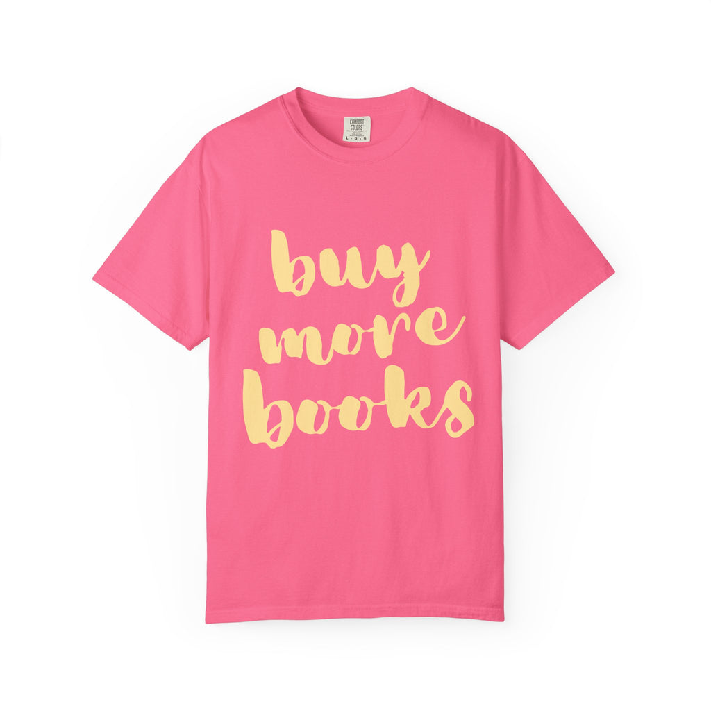 Buy More Books T-Shirt