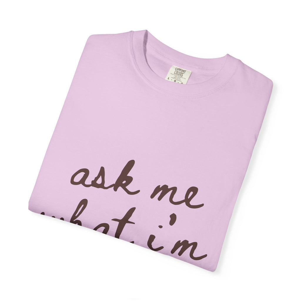 Ask Me T-Shirt