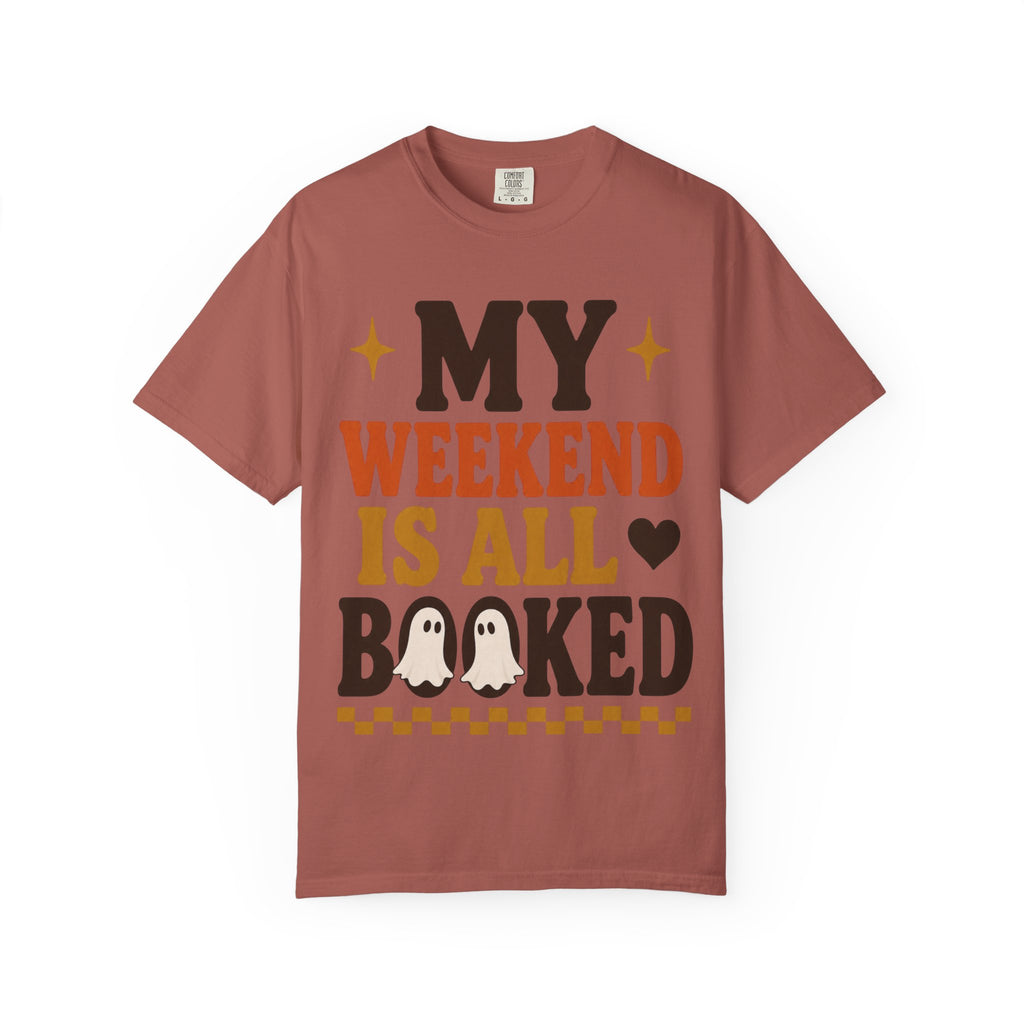 Weekend Booked T-Shirt