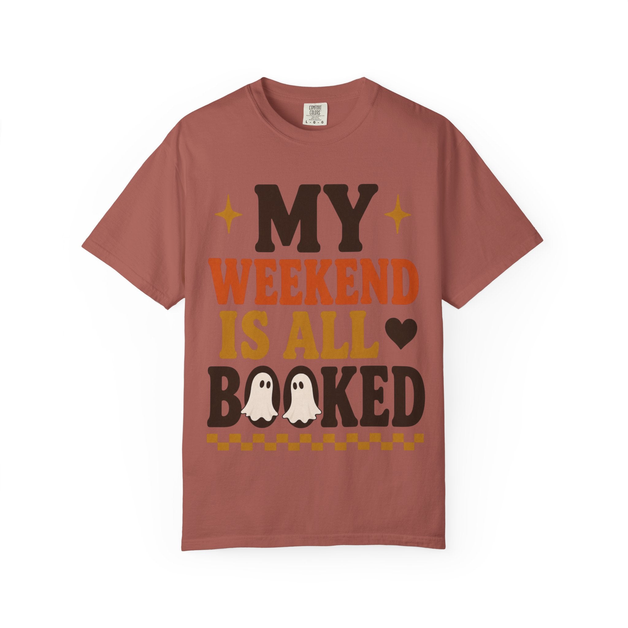 Weekend Booked T-Shirt