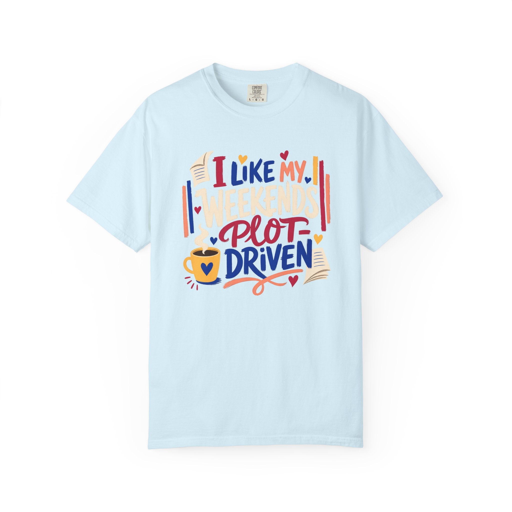 Plot-Driven Weekends T-Shirt