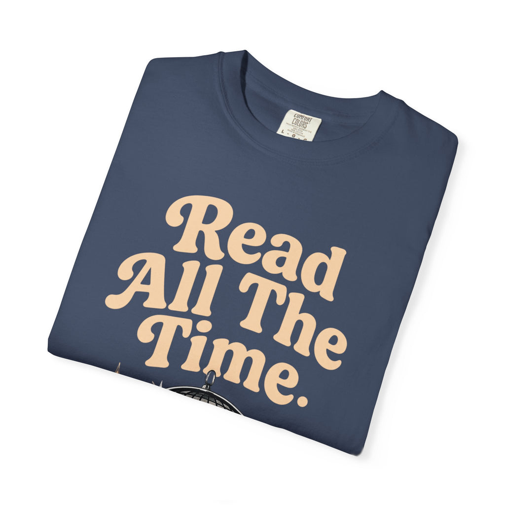 Read All The Time T-Shirt