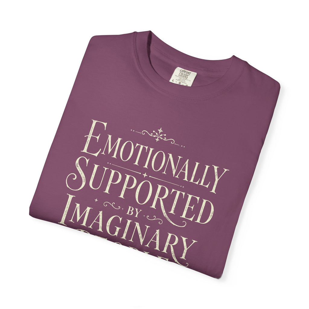 Emotionally Supported By Imaginary People T-Shirt