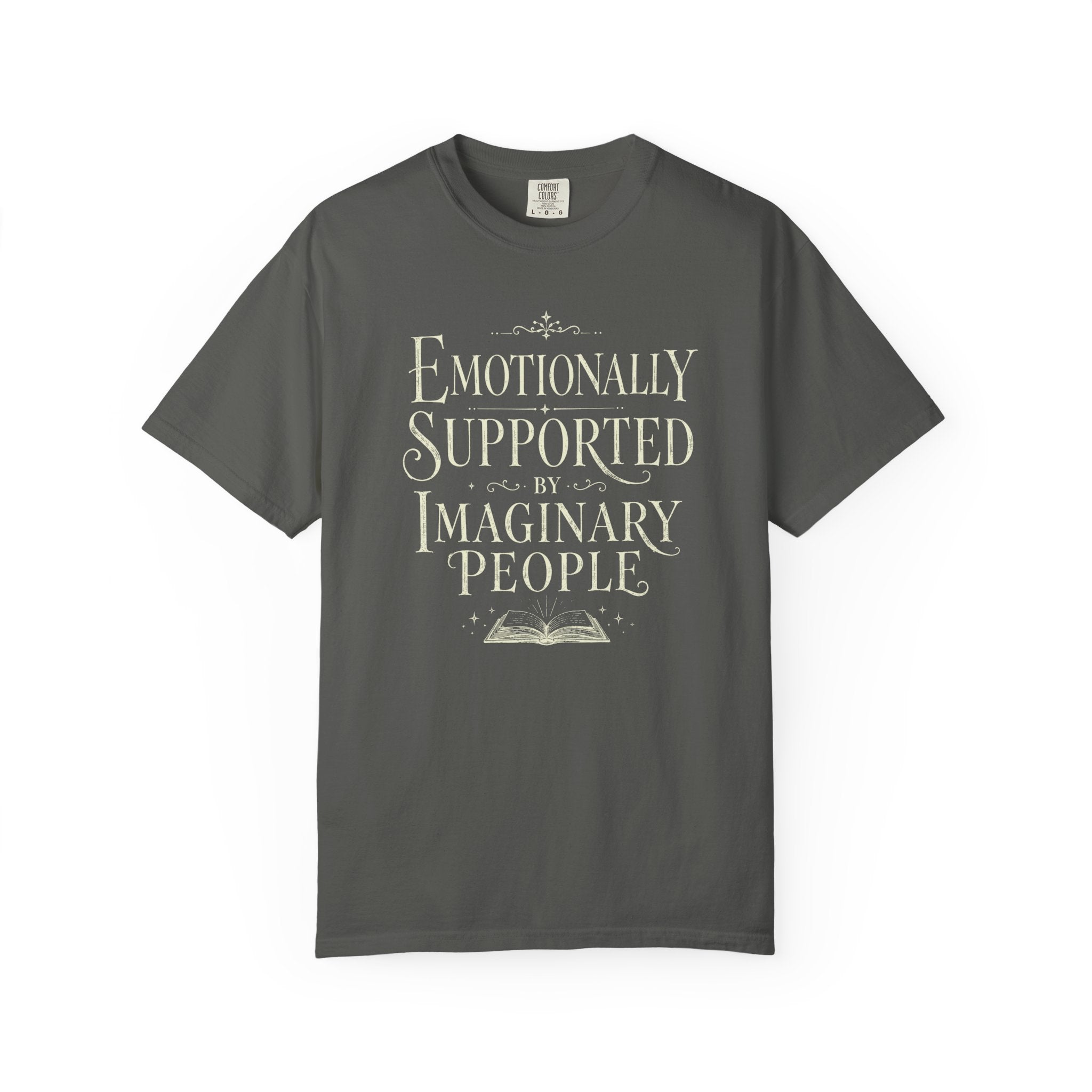 Emotionally Supported By Imaginary People T-Shirt