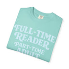 Full Time Reader T-Shirt