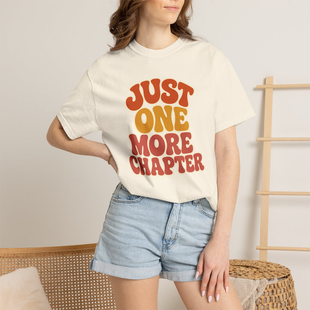 Just One More Chapter T-Shirt