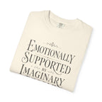 Emotionally Supported By Imaginary People T-Shirt
