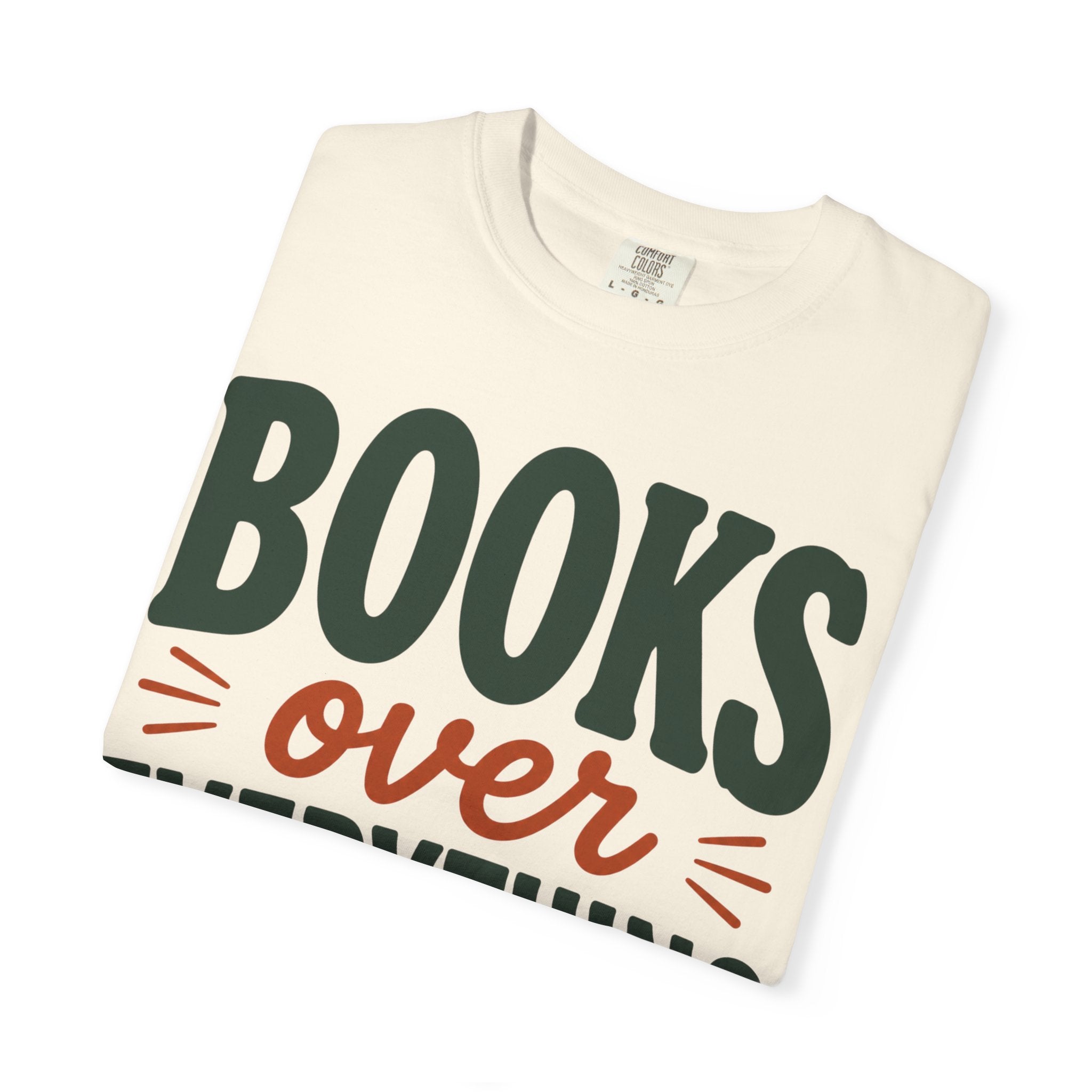 Books Over Everything T-Shirt