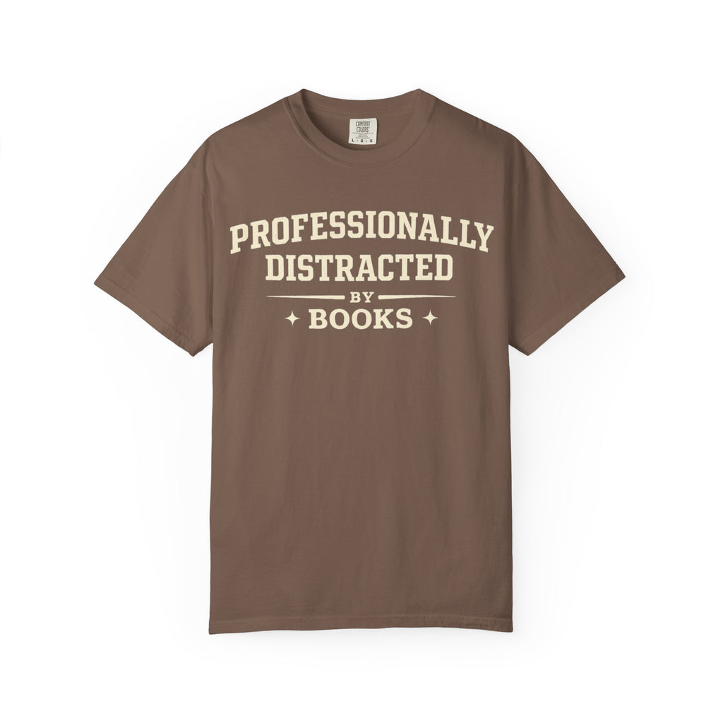 Professionally Distracted By Books T-Shirt