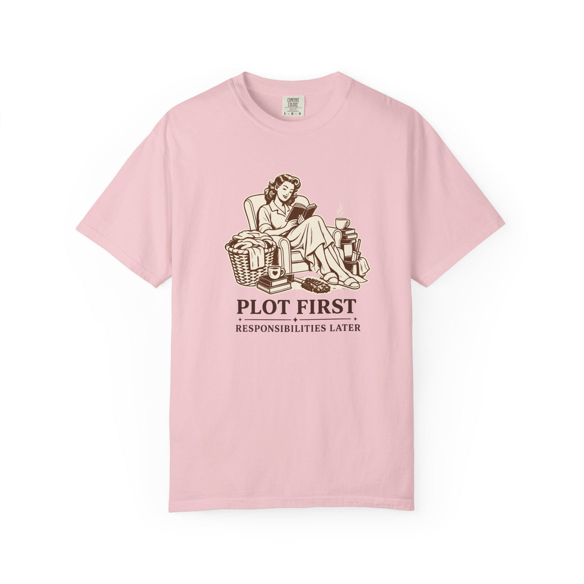 Plot First, Responsibilities Later T-Shirt