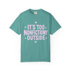 Too Nonfictiony T-Shirt