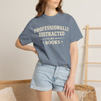 Professionally Distracted By Books T-Shirt