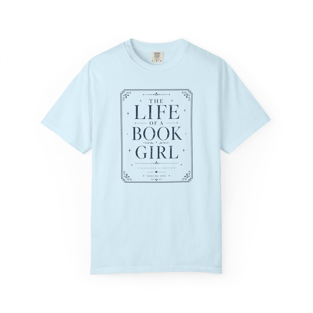Life Of A Book Girl T-Shirt