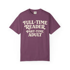 Full Time Reader T-Shirt