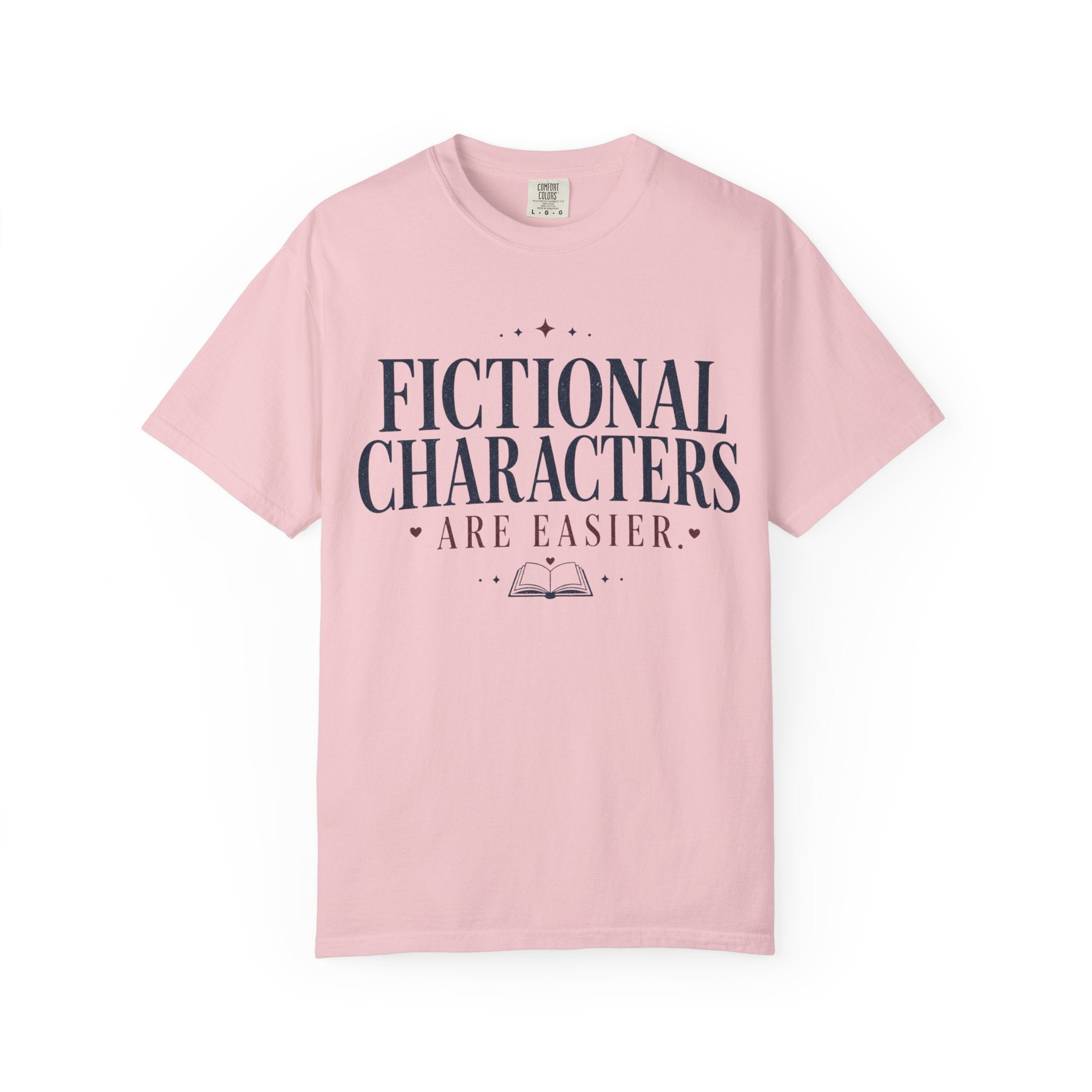 Fictional Characters Are Easier T-Shirt