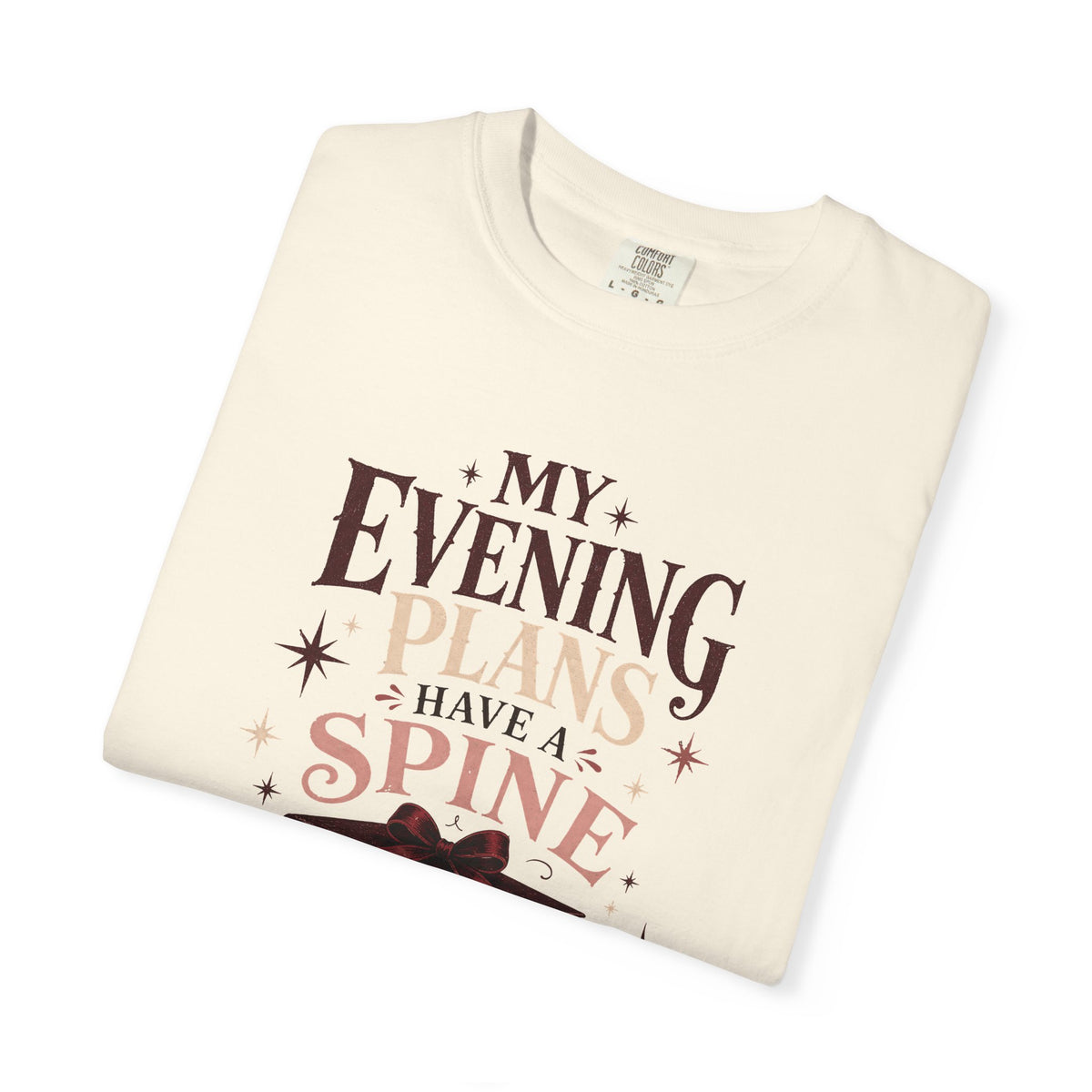 My Evening Plans Have a Spine T-Shirt