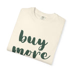 Buy More Books T-Shirt
