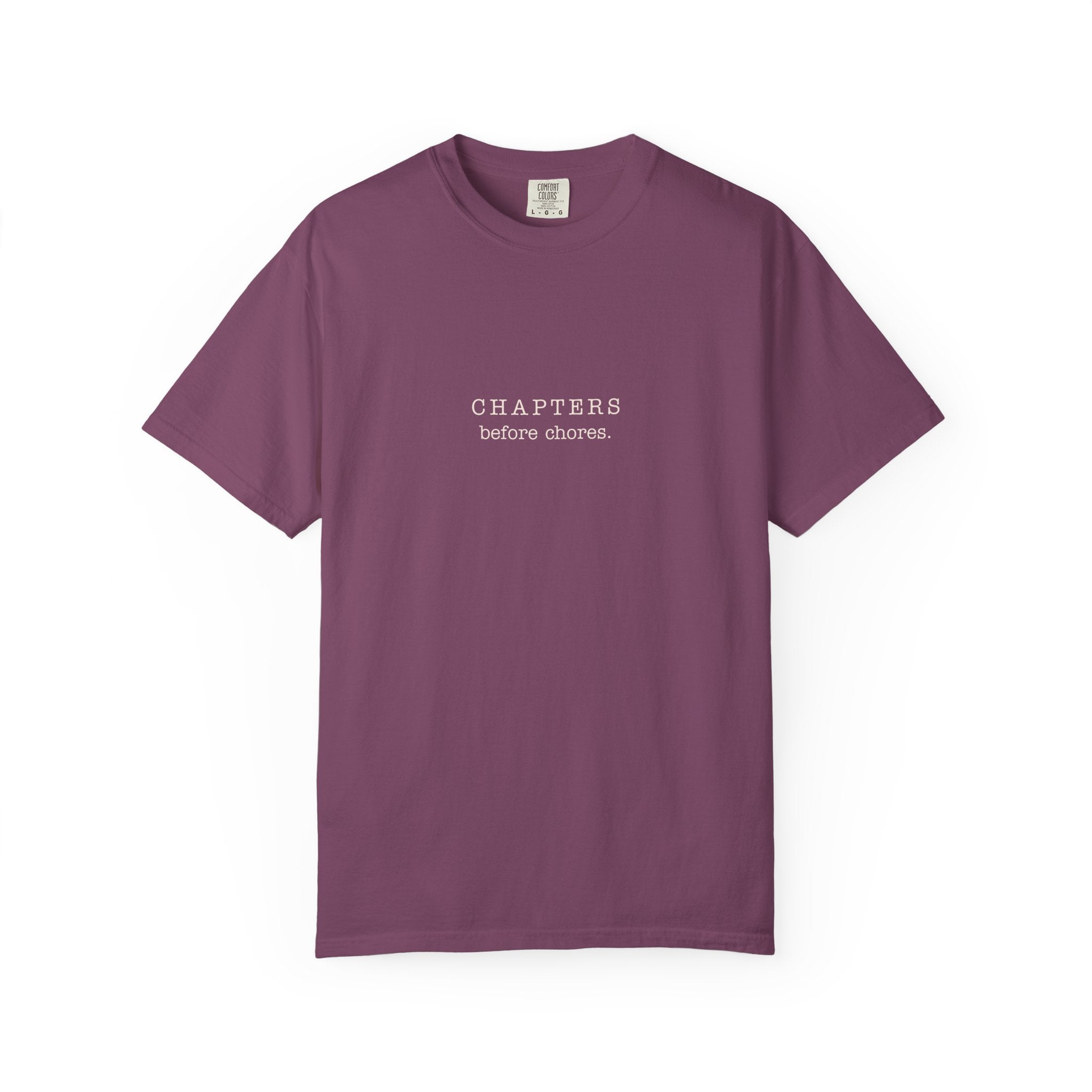 Chapters Before Chores T-Shirt
