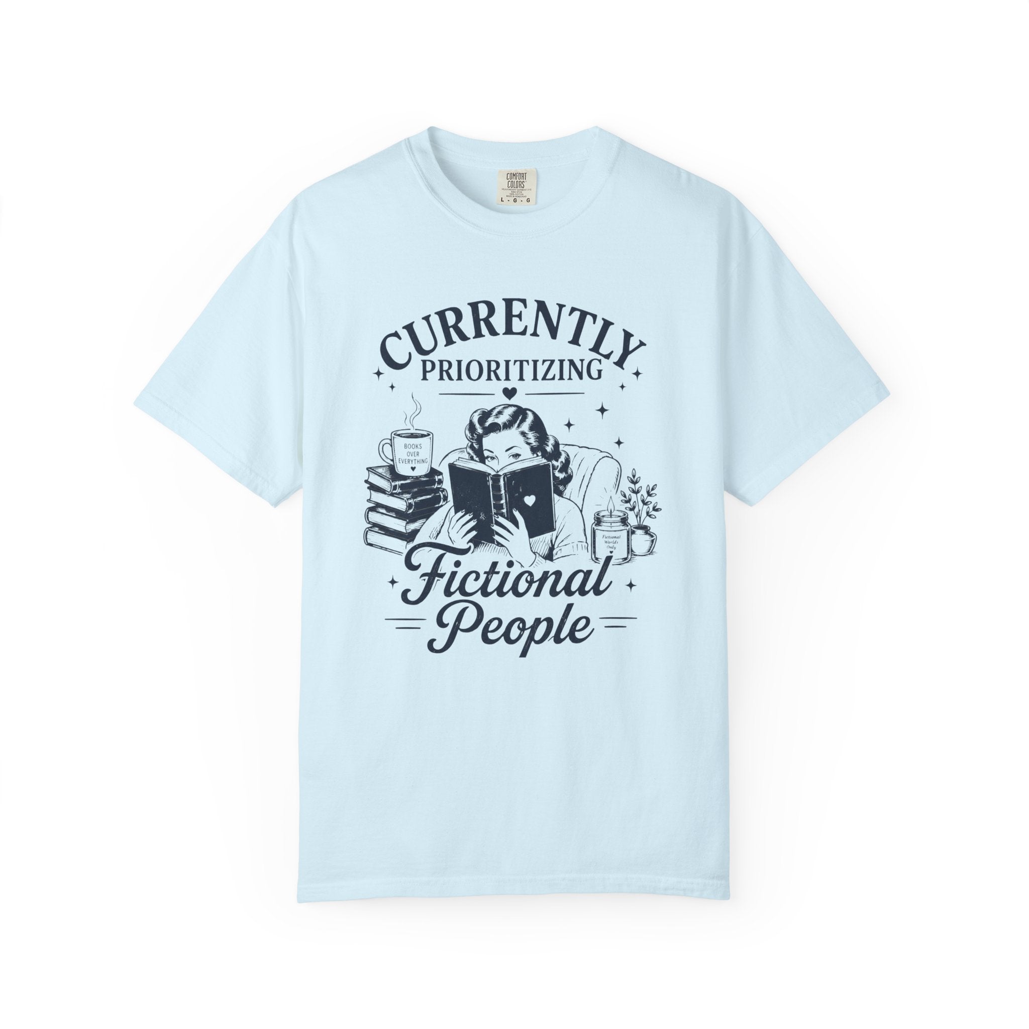 Currently Prioritizing Fictional People T-Shirt