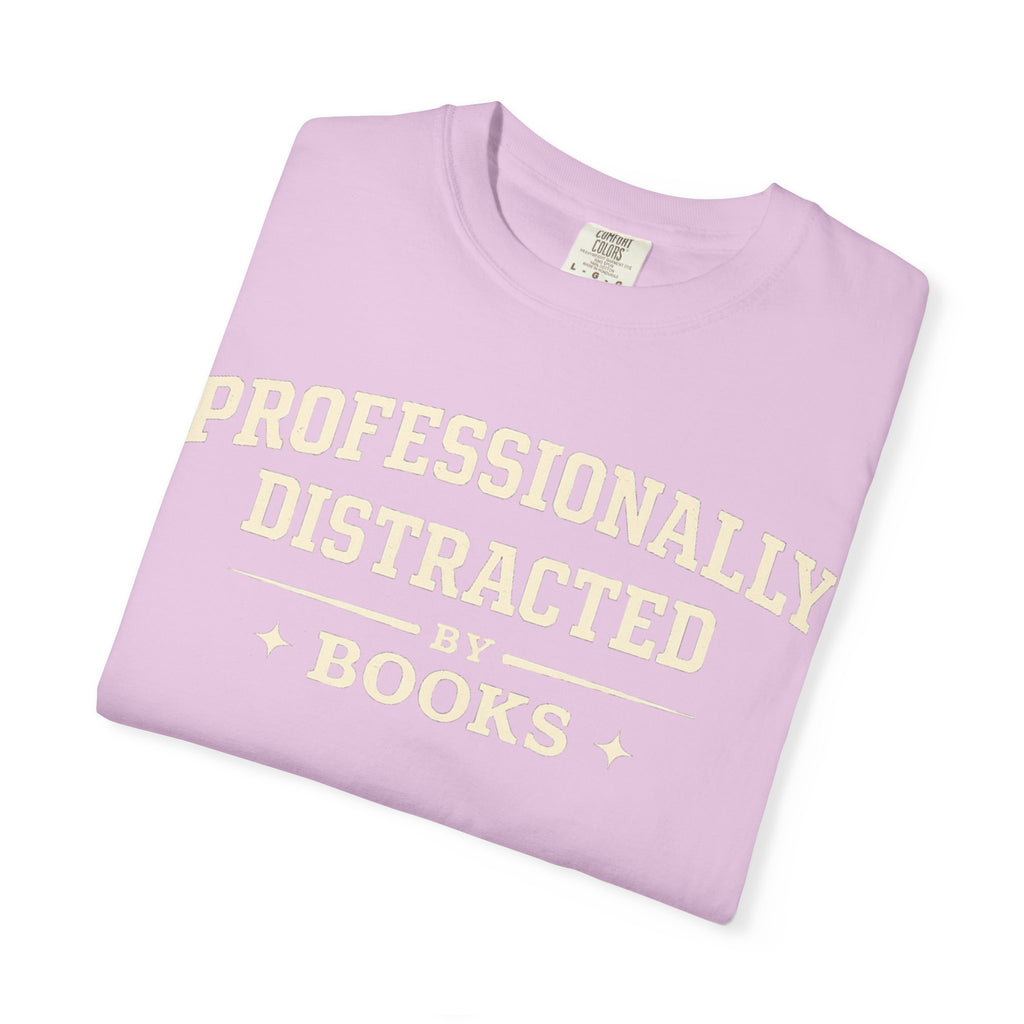 Professionally Distracted By Books T-Shirt