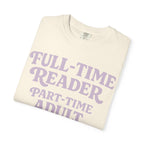 Full Time Reader T-Shirt